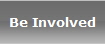 Be Involved